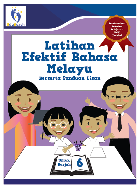 SCHOOL Latihan Efektif Bahasa Melayu Berserta Panduan Lisan - Darjah 6