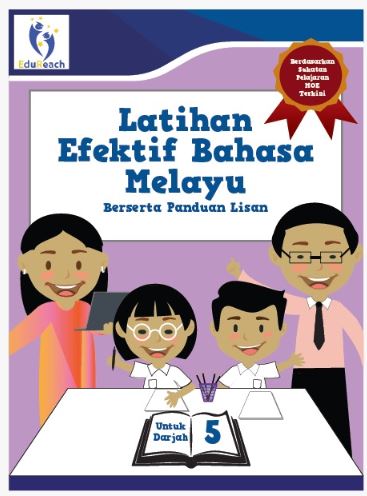 SCHOOL Latihan Efektif Bahasa Melayu Berserta Panduan Lisan - Darjah 5