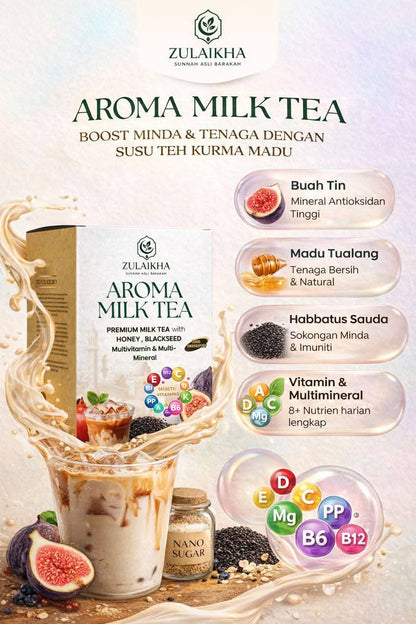 AROMA MILK TEA, SUSU TEH KURMA MADU (ZULAIKHA)